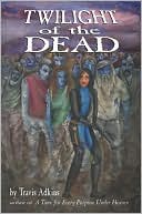 Twilight of the Dead
