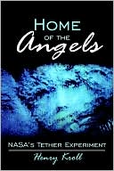 Home of the Angels: NASAs Tether Experiment