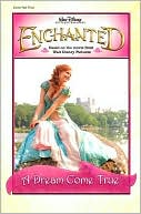 Enchanted: A Dream Come True
