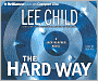 The Hard Way (Jack Reacher Series #10)