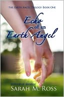 Echo of an Earth Angel by Sarah M. Ross: NOOK Book Cover