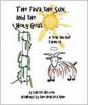 The Fava, the Sun, and the Holy Goat by Christi Killien: NOOK Book Cover