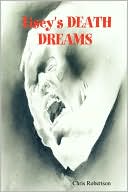 Liseys Death Dreams by Chris Robertson: Book Cover