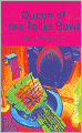 Queen of the Toilet Bowl