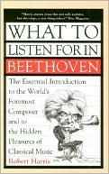 download What to Listen for in Beethoven book