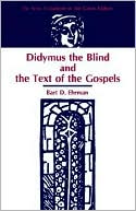 Didymus the Blind and the Text of the Gospels