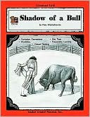 Shadow of a Bull: A Literature Unit (Grades 5-8)
