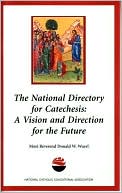 The National Directory for Catechesis: A Vision and Direction for the Future
