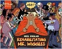 Rehabilitating Mr. Wiggles: Volume 2