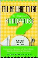 Tell Me What to Eat As I Approach Menopause