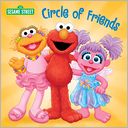 Circle of Friends (Sesame Street) by Naomi Kleinberg: Book Cover