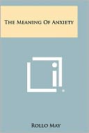 download The Meaning Of Anxiety book