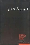 Courage: The Story of the Mighty Effort to End the Devastating Effects of Multiple Sclerosis