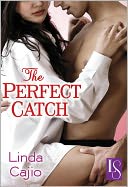 The Perfect Catch by Linda Cajio: NOOK Book Cover