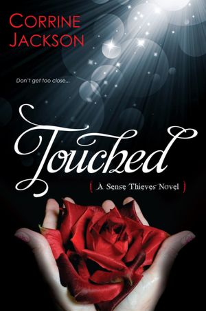 Touched: The Sense Thieves Series