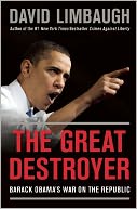 The Great Destroyer by David Limbaugh: Book Cover