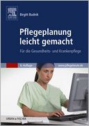 download Pflegeplanung leicht gemacht : F�r die Gesundheits- und Krankenpflege book