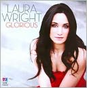 Glorious by Laura Wright: CD Cover