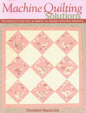 Simple Start--Stunning Finish: Easy As 1. Fabric Secrets 2. Easy Piecing 3. Quilting Solutions