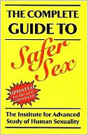 Complete Guide to Safer Sex