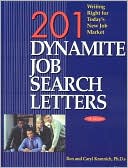 201 Dynamite Job Search Letters, 5th Edition: Writing Right for Today's New Job Market