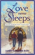 Love Never Sleeps: Living At Home With Alzheimer's