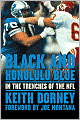 Black and Honolulu Blue: In the Trenches of the NFL