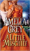 Little Mischief by Amelia Grey: NOOK Book Cover