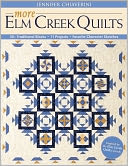 More Elm Creek Quilts by Jennifer Chiaverini: NOOK Book Cover