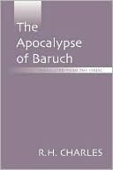 The Apocalypse of Baruch: Translated from the Syriac