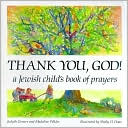 Thank You, God!: A Jewish Child's Book of Prayers