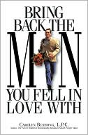 download Bring Back the Man you Fell in Love with book