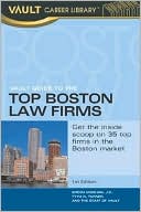 Vault Guide to the Top Boston Law Firms