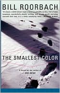 The Smallest Color by Bill Roorbach: Book Cover