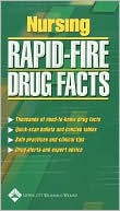 Nursing Rapid-Fire Drug Facts