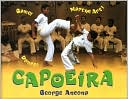 Capoeira: Game! Dance! Martial Art!