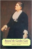 download Beyond the Garden Gate : The Life of Celia Laighton Thaxter book