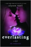 Everlasting (Immortals Series #6) by Alyson Noël: NOOK Book Cover