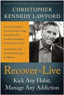 Recover to Live by Christopher Kennedy Lawford: Book Cover