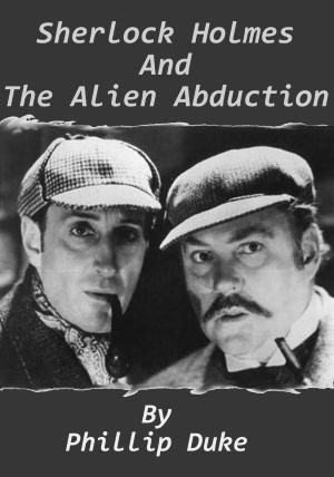 Sherlock Holmes And The Alien Abduction