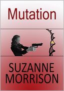 Mutation by Suzanne Morrison: NOOK Book Cover