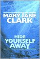 Hide Yourself Away (KEY News Series #7)