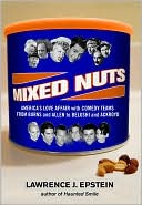 Mixed Nuts: America's Love Affair with Comedy Teams From Burns and Allen to Belushi and Aykroyd
