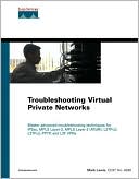 Troubleshooting Virtual Private Networks