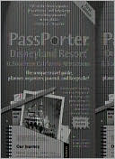 PassPorter Disneyland and Southern California Attractions 2006: The Unique Travel Guide, Planner, Organizer, Journal, and Keepsake!