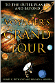 Voyager's Grand Tour: To the Outer Planets and Beyond (Smithsonian History of Aviation and Spaceflight)