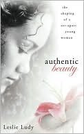 Authentic Beauty: the shaping of a set-apart young woman
