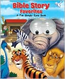 Bible Story Favorites: A Fun Googly Eyes Book