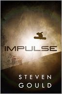 Impulse by Steven Gould: Book Cover