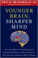 Younger Brain, Sharper Mind by Eric R. Braverman: Book Cover
